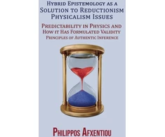 KNYGA Philippos Afxentiou Hybrid Epistemology as a Solution to Reductionism-Physicalism Issues