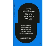 KNYGA Phoebe Boswell Five Manifestos for the Beautiful World