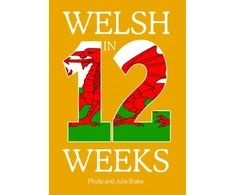 KNYGA Phylip Brake Welsh in 12 Weeks