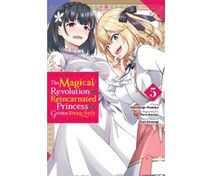 KNYGA Piero Karasu Magical Revolution of the Reincarnated Princess and the Genius Young Lady, Vol. 5 (manga)