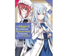 KNYGA Piero Karasu Magical Revolution of the Reincarnated Princess and the Genius Young Lady, Vol. 2 (manga)