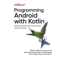 KNYGA Pierre Olivier Laurence Programming Android with Kotlin