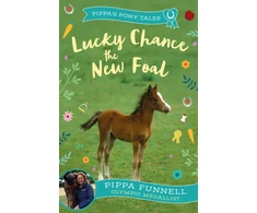 KNYGA Pippa Funnell Lucky Chance the New Foal