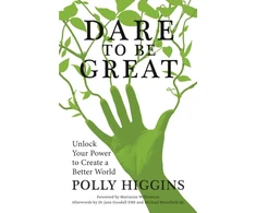 KNYGA Polly Higgins Dare To Be Great