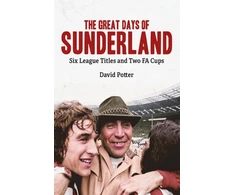 KNYGA David Potter The Great Days of Sunderland