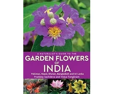 KNYGA Pradeep Sachdeva Naturalist's Guide to the Garden Flowers of India