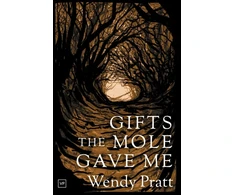 KNYGA Wendy Pratt Gifts the Mole Gave Me