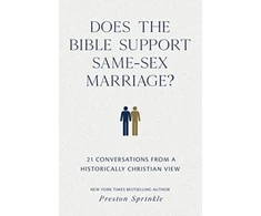 KNYGA Preston M Sprinkle Does the Bible Support Same-Sex Marriage?