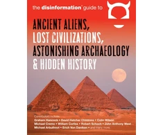 KNYGA Preston Peet Disinformation Guide to Ancient Aliens, Lost Civilizations, Astonishing Archaeology and Hidden History