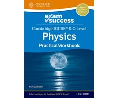 KNYGA Primrose Kitten Cambridge IGCSE® &amp; O Level Physics: Exam Success Practical Workbook