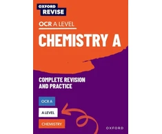 KNYGA Primrose Kitten Oxford Revise: A Level Chemistry for OCR A Complete Revision and Practice