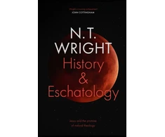 KNYGA Professor Nt Wright History and Eschatology