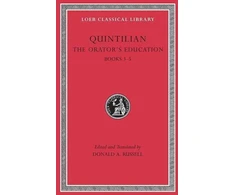 KNYGA Quintilian Orator’s Education, Volume II: Books 3–5