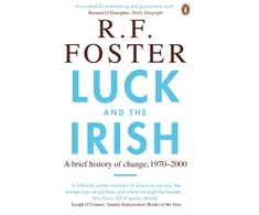 KNYGA R F Foster Luck and the Irish