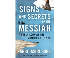 KNYGA Rabbi Jason Sobel Signs and Secrets of the Messiah