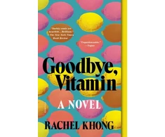 KNYGA Rachel Khong Goodbye, Vitamin