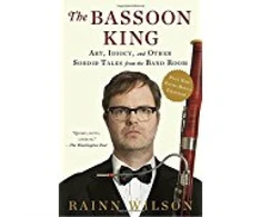 KNYGA Rainn Wilson Bassoon King