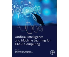 KNYGA Rajiv Pandey Artificial Intelligence and Machine Learning for EDGE Computing
