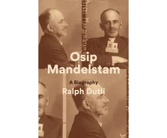 KNYGA Ralph Dutli Osip Mandelstam