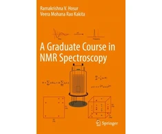 KNYGA Ramakrishna V Hosur A Graduate Course in NMR Spectroscopy