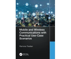 KNYGA Ramona Trestian Mobile and Wireless Communications with Practical Use-Case Scenarios