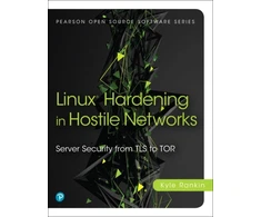 KNYGA Kyle Rankin Linux Hardening in Hostile Networks