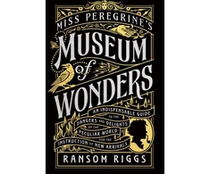 KNYGA Ransom Riggs Miss Peregrine's Museum of Wonders