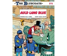 KNYGA Raoul Cauvin Bluecoats Vol. 8: Auld Lang Mėlyna
