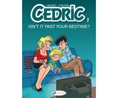 KNYGA Raoul Cauvin Cedric Vol. 7: Isn't It Past Your Bedtime?