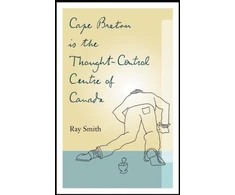 KNYGA Ray Smith Cape Breton is the Thought-Control Centre of Canada