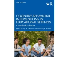 KNYGA Ray W Christner Cognitive-Behavioral Interventions in Educational Settings