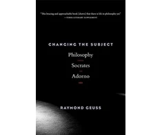 KNYGA Raymond Geuss Changing the Subject