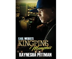 KNYGA Raynesha Pittman Carl Weber's Kingpins: Memphis