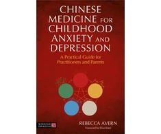 KNYGA Rebecca Avern Chinese Medicine for Childhood Anxiety and Depression
