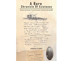 KNYGA Rebecca Clarke A Bare Chronicle of Existence