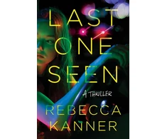 KNYGA Rebecca Kanner Last One Seen