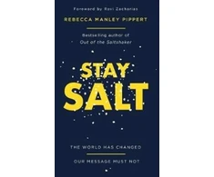 KNYGA Rebecca Manley Pippert Stay Salt, The World Has Changed: Our Message Must Not