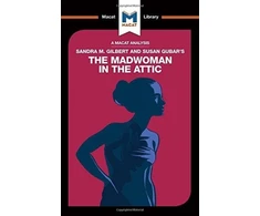 KNYGA Rebecca Pohl An Analysis of Sandra M. Gilbert and Susan Gubar's The Madwoman in the Attic