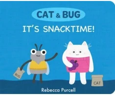 KNYGA Rebecca Purcell Cat &amp; Bug: It's Snack Time!