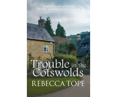 KNYGA Rebecca Tope Trouble in the Cotswolds