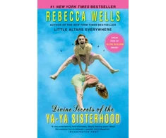 KNYGA Rebecca Wells Divine Secrets of the Ya-Ya Sisterhood