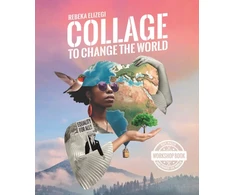 KNYGA Rebeka Elizegi Collage to Change the World