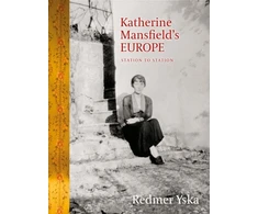 KNYGA Redmer Yska Katherine Mansfield’s Europe