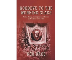 KNYGA Reg Race Goodbye to the Working Class