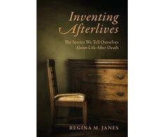 KNYGA Regina M Janes Inventing Afterlives