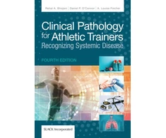 KNYGA Rehal A Bhojani Clinical Pathology for Athletic Trainers