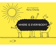 KNYGA Remy Charlip Where Is Everybody?