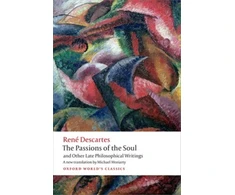 KNYGA Ren Descartes Passions of the Soul and Other Late Philosophical Writings