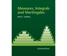 KNYGA Ren L Schilling Measures, Integrals and Martingales