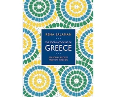 KNYGA Rena Salaman Food and Cooking of Greece, Seasonal recipes from my kitchen
